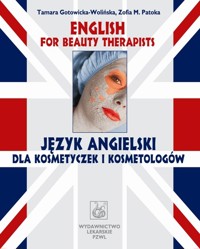 English for Beauty Therapists - Gotowicka-Wolińska Tamara, Patoka Zofia - książka