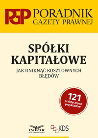Spółki kapitałowe Jak uniknąć kosztownych błędów - zbiorowa praca - książka
