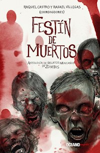 Festín de muertos - Raquel Castro - ebook