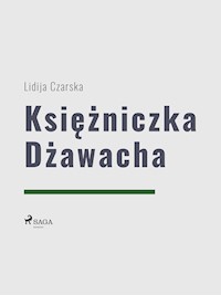Księżniczka Dżawacha - Lidija Aleksiejewna Czarska - ebook