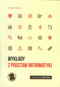 Wykłady z podstaw informatyki - Sikorski Witold - książka