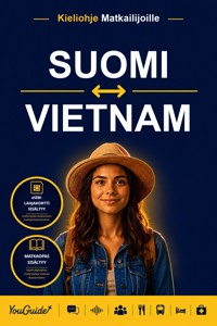 The Language Guide for Travelers - Finnish to Vietnamese - YouGuide - ebook