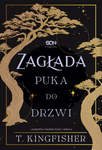 Zagłada puka do drzwi - T. Kingfisher - ebook + audiobook + książka