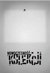 Nowoczesność kolekcji -  - książka