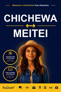 The Language Guide for Travelers - Chichewa to Meitei - YouGuide - ebook