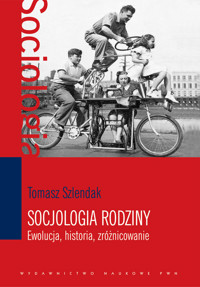 Socjologia rodziny - Szlendak Tomasz - książka