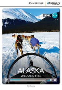 Alaska: Wild and Free High Beginning Book with Online Access - Harris Nic - książka