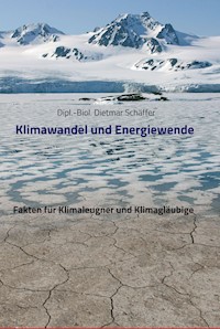 Klimawandel und Energiewende - Dietmar Schäffer - ebook