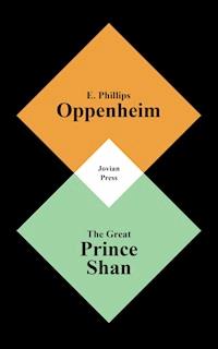 The Great Prince Shan - E. Phillips Oppenheim - ebook