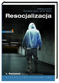 Resocjalizacja Teoria i praktyka pedagog. T 1 -  - książka