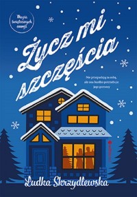 Życz mi szczęścia - Skrzydlewska Ludka - ebook + audiobook + książka