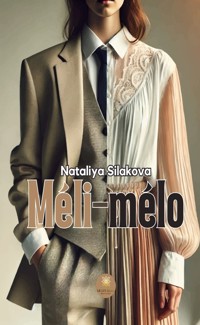 Méli-mélo - Nataliya Silakova - ebook