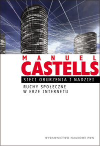 Sieci oburzenia i nadziei - Castells Manuel - książka