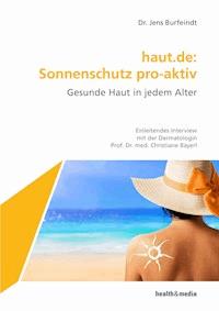 haut.de: Sonnenschutz pro-aktiv - Jens Burfeindt - ebook