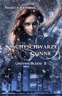 Nachtschwarze Sonne - Narcia Kensing - ebook