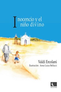 Inocencio y el niño divino - Valdi Ercolani - ebook