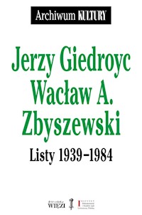 Listy 1939 - 1984 - Zbyszewski Wacław A,, Giedroyc Jerzy - książka
