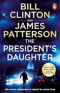 The President’s Daughter - Clinton Bill, Patterson James - książka