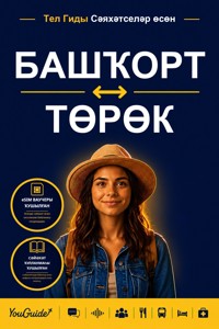 The Language Guide for Travelers - Bashkir to Turkish - YouGuide - ebook
