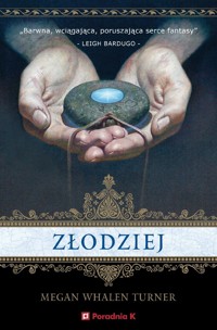 Złodziej. Cykl Złodziej Królowej. Tom 1 - Megan Whalen Turner - książka