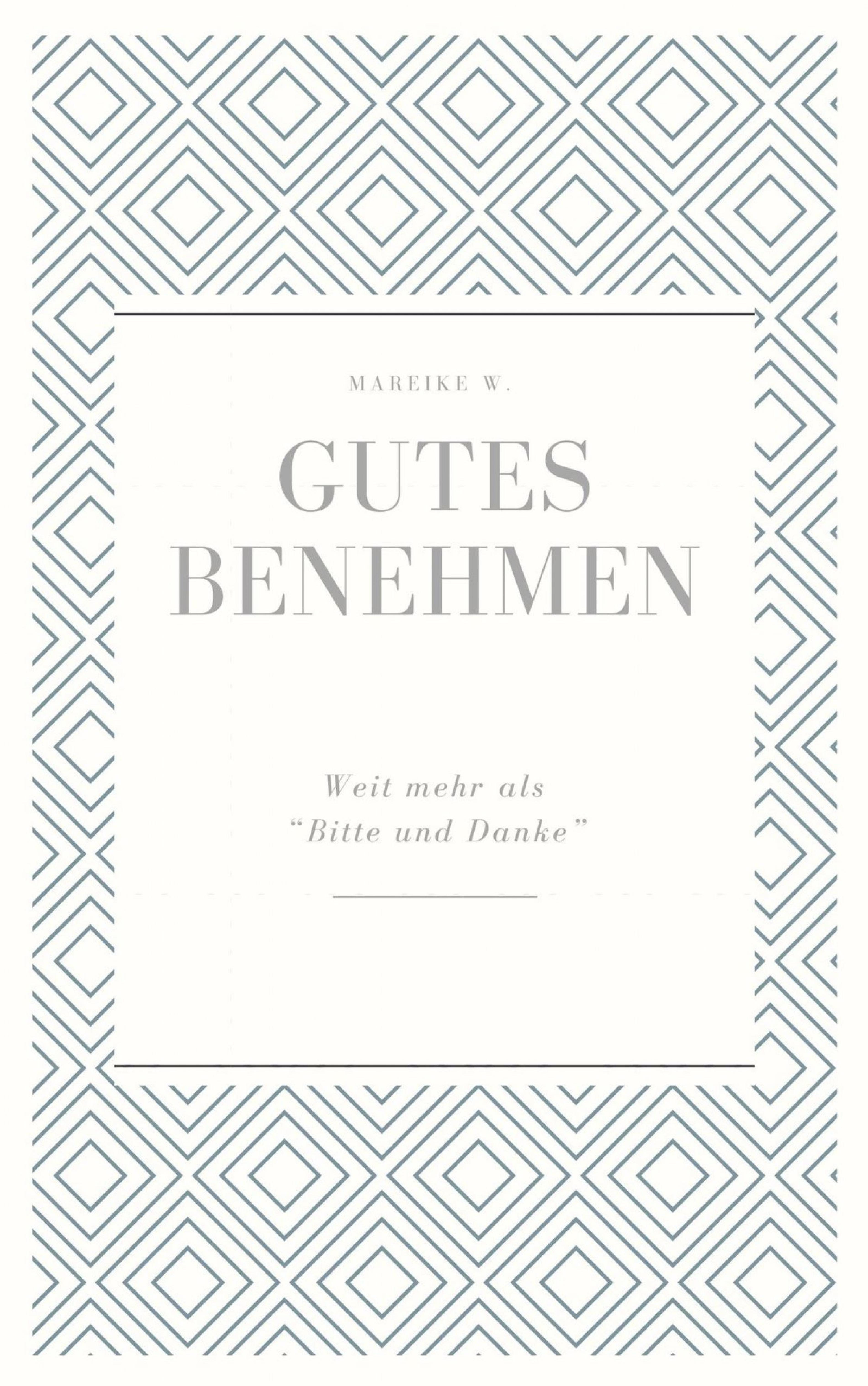 Gutes Benehmen