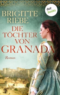 Die Töchter von Granada - Brigitte Riebe - ebook
