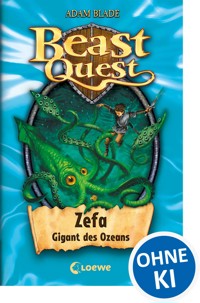 Beast Quest (Band 7) - Zefa, Gigant des Ozeans - Adam Blade - ebook