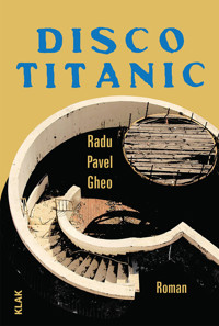 Disco Titanic - Radu Pavel Gheo - ebook