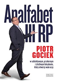 Analfabet III RP - Piotr Gociek - ebook + książka