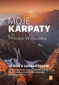 Moje Karpaty - Monika Witkowska - książka
