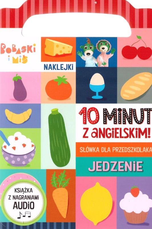 10 minut z angielskim. Jedzenie - zbiorowa praca - książka