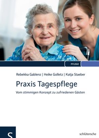 Praxis Tagespflege - Rebekka Gablenz - ebook