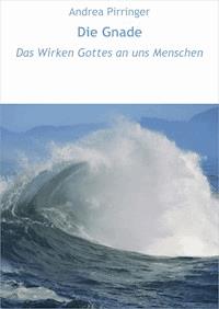 Die Gnade - Andrea Pirringer - ebook