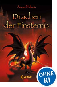 Drachen der Finsternis - Antonia Michaelis - ebook