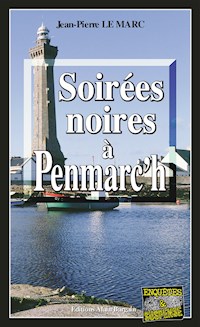 Soirées noires à Penmarc’h - Jean-Pierre Le Marc - ebook