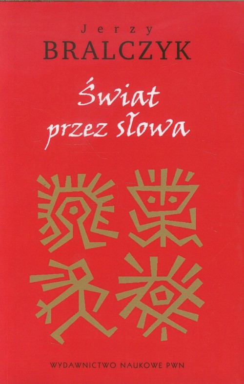 Świat przez słowa - Jerzy Bralczyk - książka