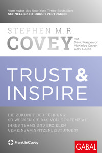 Trust & Inspire - Stephen M.R. Covey - ebook