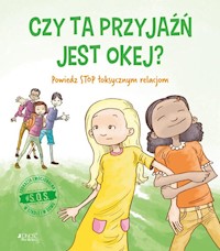 S.O.S. Czy ta przyjaźń jest okej? - Moore-Mallinos Jennifer - książka