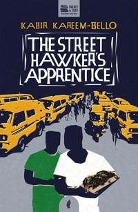 The Street Hawker's Apprentice - Kabir Kareem-Bello - ebook