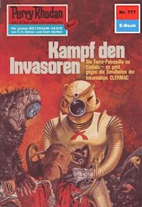 Perry Rhodan 777: Kampf den Invasoren -  william voltz - ebook