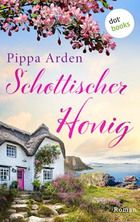 Schottischer Honig - Pippa Arden - ebook