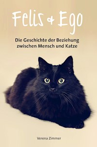 Felis & Ego - Verena Zimmer - ebook
