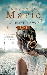 Kuzynka Marie Tom 1 - Janiszewska Agnieszka - książka