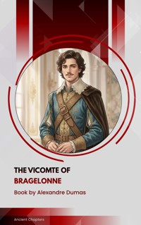 The Vicomte of Bragelonne - Alexandre Dumas - ebook
