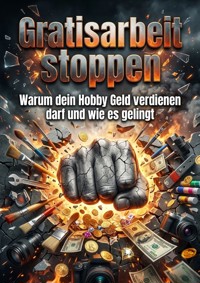 Gratisarbeit stoppen - Magnus Fuchs - ebook