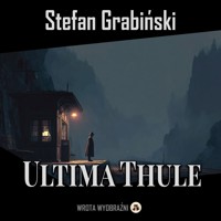 Ultima Thule - Grabinski Stefan - ebook + audiobook