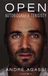 Open Autobiografia tenisisty - Agassi Andre - książka