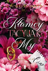 Kłamcy tacy jak my. Seria Morally Gray. Tom 1 - J.T. Geissinger - książka