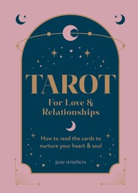 Tarot for Life and Love - Struthers Jane - książka