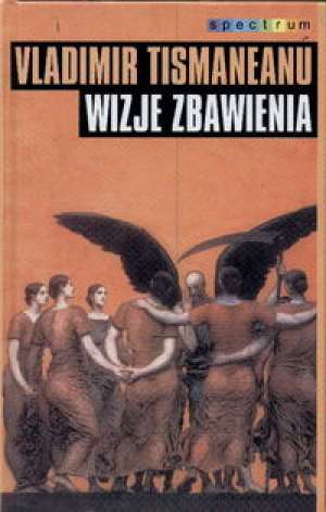 Wizje Zbawienia - Vladimir Tismaneanu - ebook